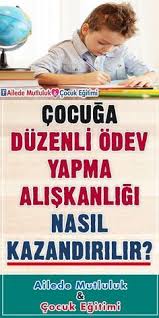 Cocuga Duzenli Odev Yapma Aliskanligi Nasil Kazandirilir Kids Education Education English Education