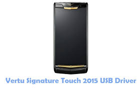 Vertu Signature Touch 2015 USB Driver ...