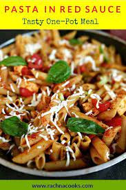 Healthy Red Sauce Pasta Recipe Pasta In Red Sauce This Is A Delightfully Tasty One Pot Pasta Meal Red Sauce Pasta Red Sauce Pasta Recipe Easy Pasta Recipes