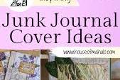 21 Junk Journal Cover Ideas To Inspire You
