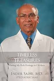 Timeless Treasures: Passing My Rich Heritage to Children: Saini, MD. Inder:  9781466950023: Amazon.com: Books