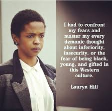Lauryn Hill Quote Black Women Quotes Lauryn Hill Quotes Empowering Quotes