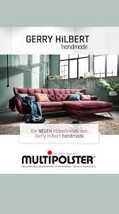 Die Neuen Mobeltrends Von Gerry Hilbert Handmade Polster Modernes Design Wohnen