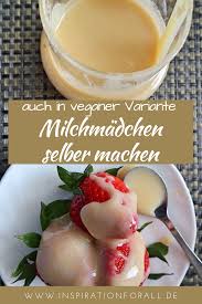 Gezuckerte Kondensmilch Oder Milchmadchen Kannst Du Ganz Einfach Und Mit Nur Zwei Zutaten Selber Machen Rezepte Lebensmittel Selber Machen Milchmadchen Rezept