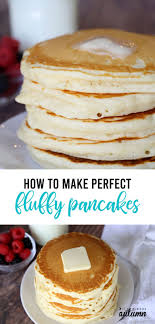How To Make Perfect Fluffy Pancakes Super Easy Recipe It S Always Autumn Recipe Super Easy Recipes Food Fluffy Pancake Recipe