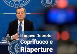 Nuovo decreto draghi, dal coprifuoco ai ristoranti: Covid 19 Nuovo Decreto Draghi Le Indicazioni Su Coprifuoco E Riaperture