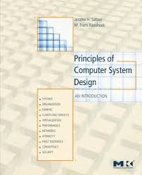 Monitor system e.g fraud system, atms, during activities. Principles Of Computer System Design An Introduction Saltzer Jerome H Kaashoek M Frans Amazon De Bucher