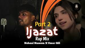 Ijazat Nehaal Naseem X Umar Gill