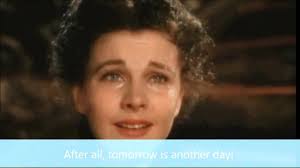 31 After All Tomorrow Is Another Day Youtube