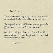 If Any Person Claims To Have Loved Twice In All Their Life They Have Not Loved At All Lang Leav No Other Lang Leav Quotes Lang Leav Poem Quotes
