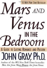 Mars And Venus In The Bedroom A Guide To Lasting Romance And Passion In 2020 Men Are From Mars English Book Romance