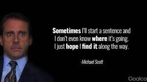 Check spelling or type a new query. Quotes Knowing Someone In A Wrong Time 19 Funny Michael Scott Quotes To Ease Your Day At The Office Dogtrainingobedienceschool Com