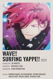 Wave Surfing Yappe Poster In 2021 Anime Films Anime Printables Anime Reccomendations