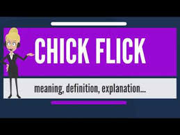 The most common flick is probably turning a switch on or off — people flick switches, like light switches. Names Of Chick Flick Movies