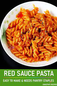 Red Sauce Pasta How To Make Red Sauce Pasta Recipe Red Sauce Pasta Vegetarian Pasta Recipes Pasta Recipes Vegetarian Indian