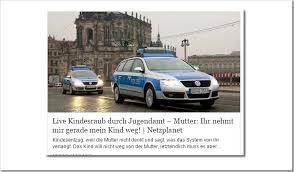 Das jugendamt nimmt das kind dann weg, wenn das kind gefährdet ist und sich die eltern nicht helfen lassen. Kindesraub Durch Das Jugendamt Aufgrund Der Politischen Einstellung Ist Das Moglich