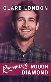 Amazon.com: Romancing the Rough Diamond: 9798600183964: London, Clare: Books