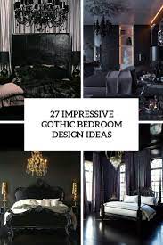 Both create the depth of the characters. 27 Impressive Gothic Bedroom Design Ideas Digsdigs
