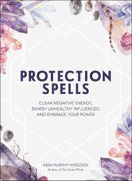 How hard can that be? Protection Spells Book By Arin Murphy Hiscock Official Publisher Page Simon Schuster