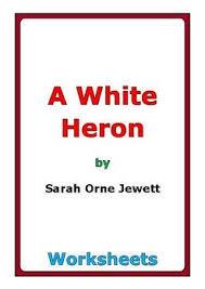 Sarah Orne Jewett A White Heron Worksheets In 2020 Student Activities Comprehension Questions Worksheets