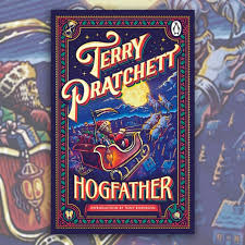 A Book for All Seasons: Why Terry Pratchett's Hogfather is a Must-Read All  Year Round - Jon Cronshaw - The King of Nobledark