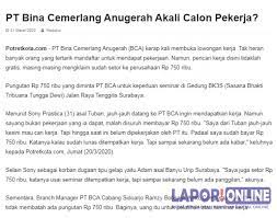 Maybe you would like to learn more about one of these? Penipuan Pt Bina Anugrah Surabaya Lowongan Pekerjaan Dengan Administrasi Palsu Lapor Online