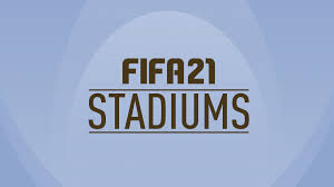 Official list of all fifa 21 stadiums. Fifa 21 Stadiums The Complete Guide Fifplay