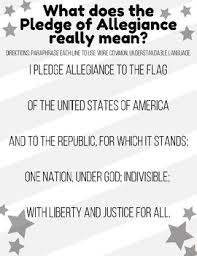 I pledge allegiance to the flag of the united states of america, and to the republic for which it stands, one nation under god, indivisible, with liberty and justice for all., should be rendered by standing at attention facing the flag with the right hand over the heart. What Does The Pledge Of Allegiance Really Mean By Living Laughing Learning