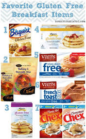 Eating Gluten Free My Favorite Gluten Free Products Gluten Free Kids Gluten Free Eating Gluten Free Breakfasts