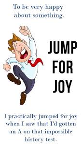 Jump For Joy English Idioms English Language Learning Jumping For Joy