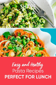 Healthy Pasta Lunches For Carb Lovers In 2020 Cooking Recipes Healthy Healthy Pastas Healthy Pasta Recipes