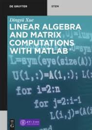 Our goal is to represent this composite mapping as multiplication by Linear Algebra And Matrix Computations With Matlab