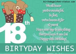 Birthday Wishes For 18 Year Old Happy 18th Birthday Wishes Happy 18th Birthday Quotes Birthday Wishes Status Birthday Wishes Messages