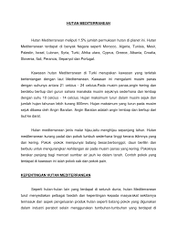 Iklim mediterranean ialah iklim yang biasanya dialami di kawasan sekeliling lembangan mediterranean. Hutan Mediterranean
