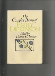 The Complete Poems Of Emily Dickinson Emily Dickinson Thomas H Johnson 9780316184137 Amazon Com Books Emily Dickinson Poems Book Worth Reading