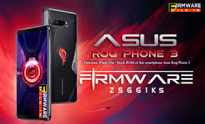 Firmware Asus Rog Phone 3 Qfil Flash File Stock Rom