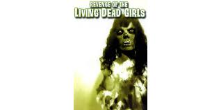 Revenge of the Living Dead Girls – Movies on Google Play