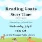Reading Goats Story Time & Petting Zoo