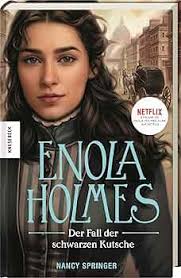 Der Fall der schwarzen Kutsche: Ein Enola-Holmes-Krimi: Band 7 : Springer,  Nancy, Mannchen, Nadine: Amazon.de: Bücher