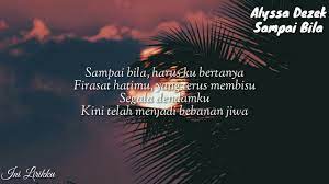 Firasat hatimu, yang terus membisu. Lirik Sampai Bila By Misha Omar Cover By Alyssa Dezek Youtube