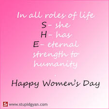 Find the best women's day pictures, photos and images. Happy Women S Day Quote Stupidgyan Com