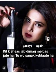 We are presenting to our readers a best collection badass, bold and bossy shayari related to attitude. 330 Q Maya Quotes Ideas Maya Quotes Jennifer Winget Attitude Quotes