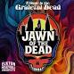 Jawn of the Dead: Tribute to The Grateful Dead event image