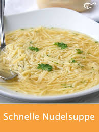 Schnelle Nudelsuppe Rezept Rezept Nudelsuppe Rezept Nudelsuppe Suppen Rezept Vegetarisch