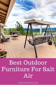 Best Outdoor Furniture For Salt Air Best Outdoor Furniture Buy Outdoor Furniture Patio Sofa Set