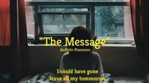 Aug 23, 2019 · terjemahan bahasa indonesia lagu bitterlove ardhito pramono, tentang pahit manisnya cinta. Song Lirics The Message Ardhito Pramono