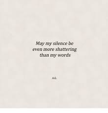 25 Best Memes About My Silence My Silence Memes