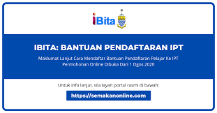 Dengan begitu hidup anda akan dimudahkan segala sesuatunya. Permohonan Ibita Bantuan Pendaftaran Pelajar Ke Ipt 2020