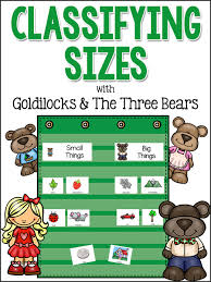 Click on any of the images below to view and/or download the packs. Classifying Sizes With Goldilocks The Three Bears Prekinders