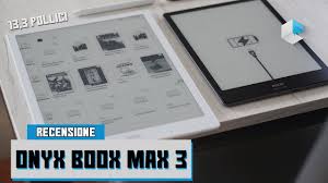 Recensione Onyx Boox Max3 Youtube